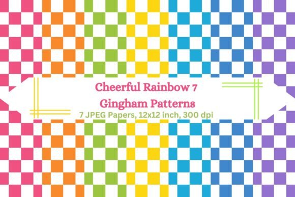 Cheerful Rainbow 7 Gingham Patterns