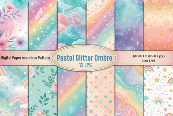 Pastel Glitter Ombre Digital Paper Pack: A Comprehensive Guide to Soft Rainbow Fantasy Backgrounds